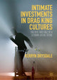Book cover of: Intimate Investments in Drag King Cultures. By: Kerryn Drysdale