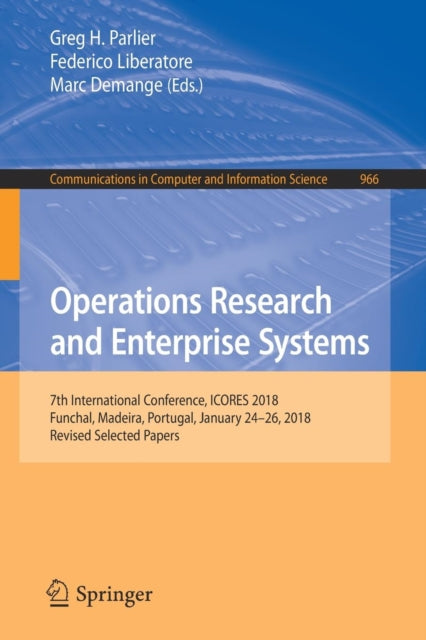 Book cover of: Operations Research and Enterprise Systems. By: Greg H. Parlier
