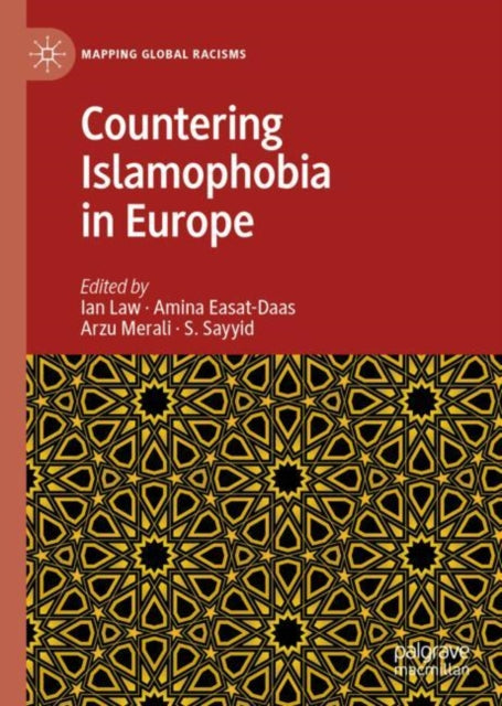 Book cover of: Countering Islamophobia in Europe. By: Ian Law