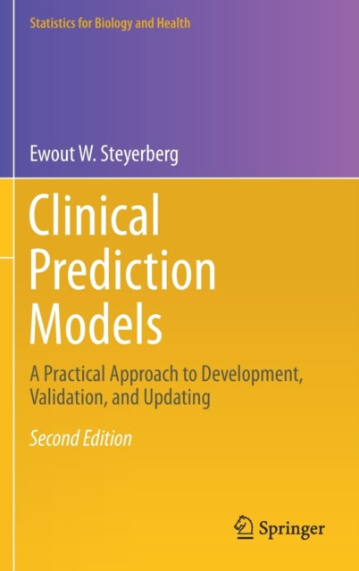 Book cover of: Clinical Prediction Models. By: Ewout W. Steyerberg