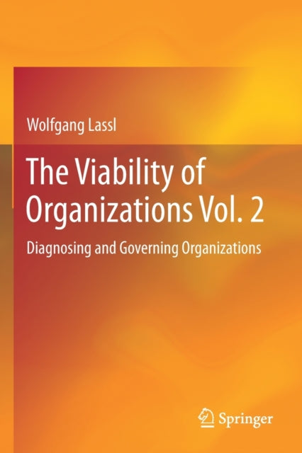 Book cover of: Viability of Organizations Vol. 2. By: Wolfgang Lassl