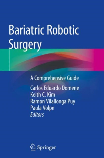 Book cover of: Bariatric Robotic Surgery. By: Carlos Eduardo Domene