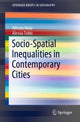 Book cover of: Socio-Spatial Inequalities in Contemporary Cities. By: Alfredo Mela