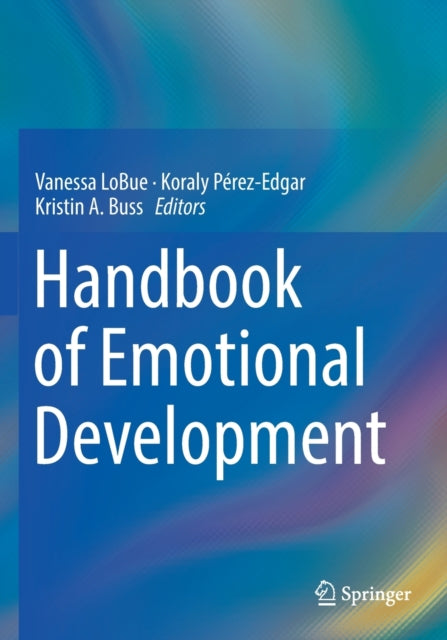 Book cover of: Handbook of Emotional Development. By: Vanessa LoBue