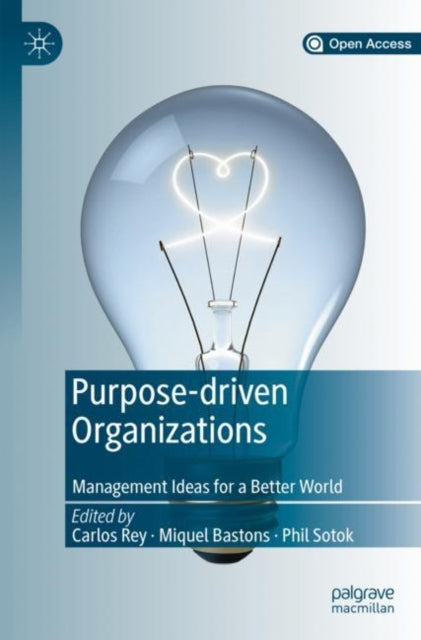 Book cover of: Purpose-driven Organizations. By: Carlos Rey