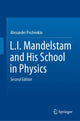 Book cover of: L.I. Mandelstam and His School in Physics. By: Alexander Pechenkin