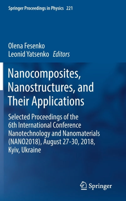 Book cover of: Nanocomposites, Nanostructures, and Their Applications. By: Olena Fesenko