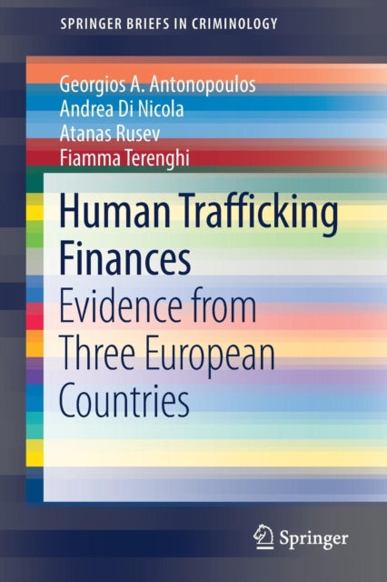 Book cover of: Human Trafficking Finances. By: Georgios A. Antonopoulos