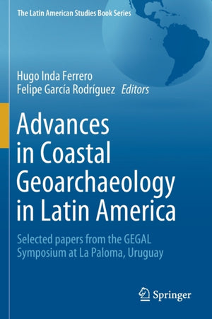 Advances in Coastal Geoarchaeology in Latin America