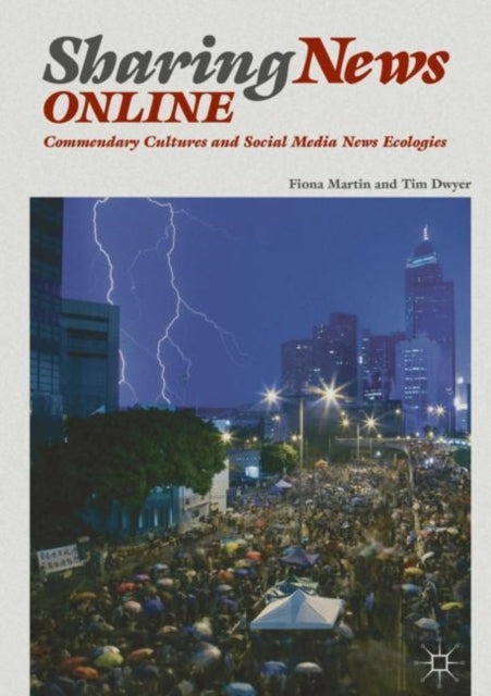 Book cover of: Sharing News Online. By: Fiona Martin