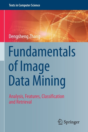 Fundamentals of Image Data Mining
