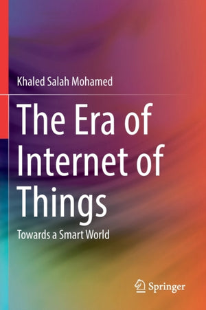 The Era of Internet of Things
