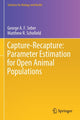 Book cover of: Capture-Recapture: Parameter Estimation for Open Animal Populations. By: George A. F. Seber