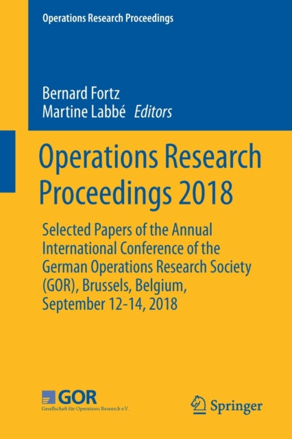 Book cover of: Operations Research Proceedings 2018. By: Bernard Fortz