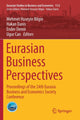 Book cover of: Eurasian Business Perspectives. By: Mehmet Huseyin Bilgin