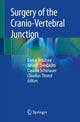 Book cover of: Surgery of the Cranio-Vertebral Junction. By: Enrico Tessitore