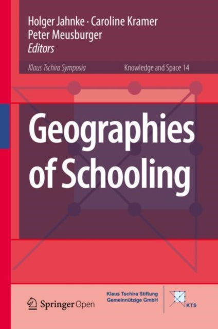 Book cover of: Geographies of Schooling. By: Holger Jahnke
