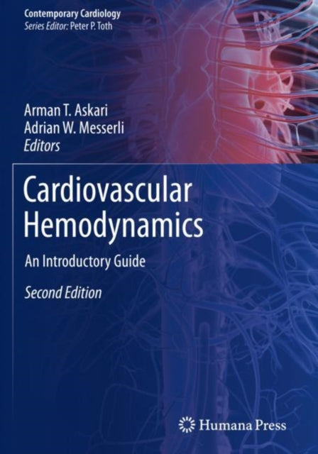 Book cover of: Cardiovascular Hemodynamics. By: Arman T. Askari