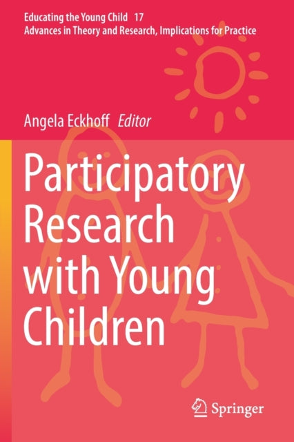 Book cover of: Participatory Research with Young Children. By: Angela Eckhoff