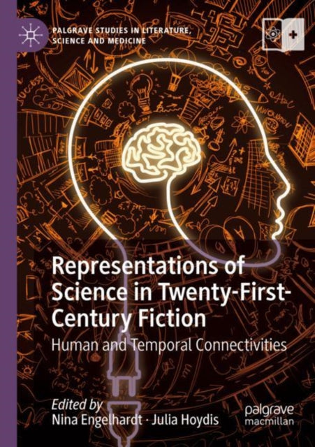 Book cover of: Representations of Science in Twenty-First-Century Fiction. By: Nina Engelhardt