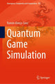Book cover of: Quantum Game Simulation. By: Ramon Alonso-Sanz