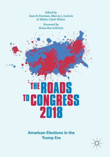 Book cover of: Roads to Congress 2018. By: Sean D. Foreman