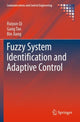 Book cover of: Fuzzy System Identification and Adaptive Control. By: Ruiyun Qi