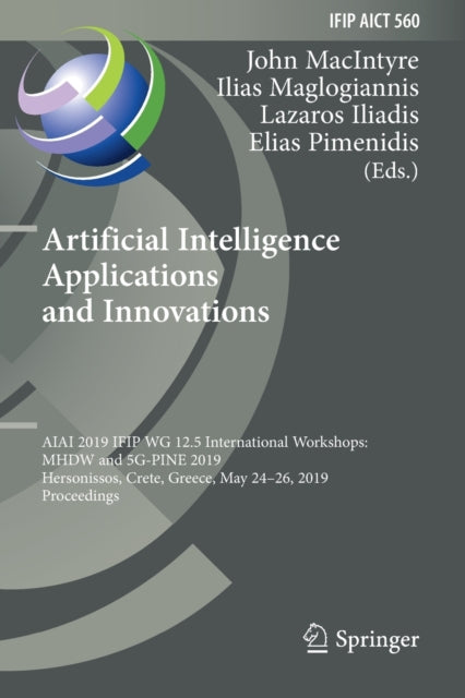 Book cover of: Artificial Intelligence Applications and Innovations. By: John MacIntyre
