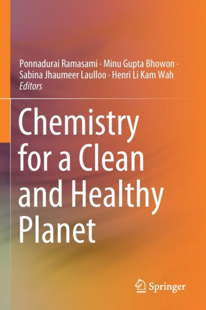 Book cover of: Chemistry for a Clean and Healthy Planet. By: Ponnadurai Ramasami