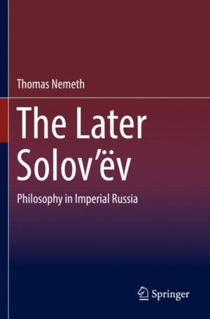 The Later Solov’ev