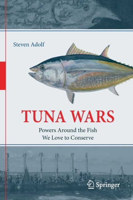 Book cover of: Tuna Wars. By: Steven Adolf