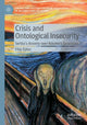 Book cover of: Crisis and Ontological Insecurity. By: Filip Ejdus