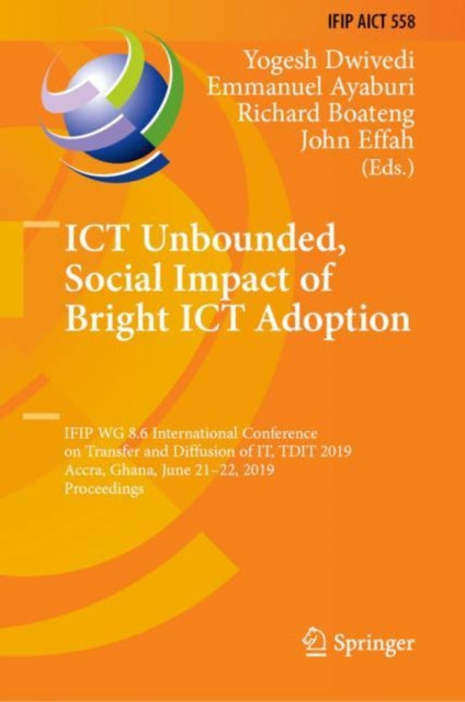 Book cover of: ICT Unbounded, Social Impact of Bright ICT Adoption. By: Yogesh Dwivedi