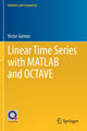 Book cover of: Linear Time Series with MATLAB and OCTAVE. By: Víctor Gómez
