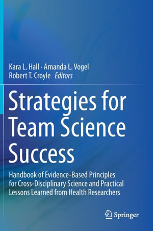 Strategies for Team Science Success