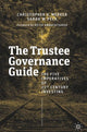 Book cover of: Trustee Governance Guide. By: Christopher K. Merker