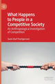 Book cover of: What Happens to People in a Competitive Society. By: Svein Olaf Thorbjørnsen