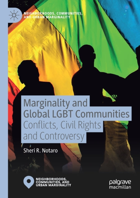 Book cover of: Marginality and Global LGBT Communities. By: Sheri R. Notaro