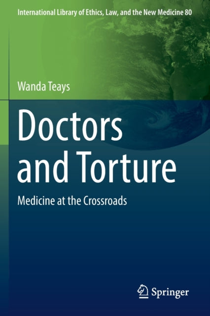 Book cover of: Doctors and Torture. By: Wanda Teays