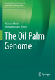 Book cover of: Oil Palm Genome. By: Maizura Ithnin