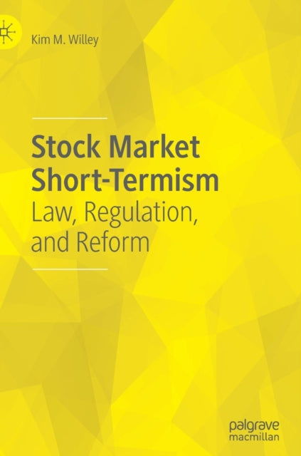 Book cover of: Stock Market Short-Termism. By: Kim M. Willey