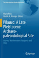 Book cover of: Pilauco: A Late Pleistocene Archaeo-paleontological Site. By: Mario Pino