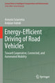 Book cover of: Energy-Efficient Driving of Road Vehicles. By: Antonio Sciarretta