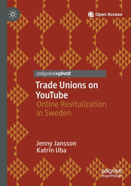 Book cover of: Trade Unions on YouTube. By: Jenny Jansson