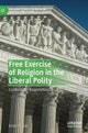 Book cover of: Free Exercise of Religion in the Liberal Polity. By: Emily R. Gill