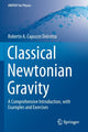 Book cover of: Classical Newtonian Gravity. By: Roberto A. Capuzzo Dolcetta
