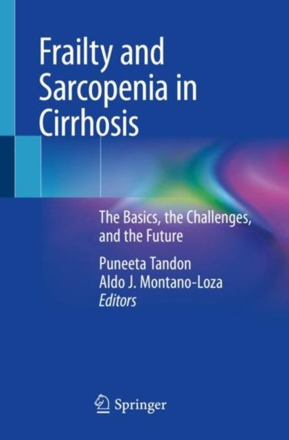 Book cover of: Frailty and Sarcopenia in Cirrhosis. By: Puneeta Tandon