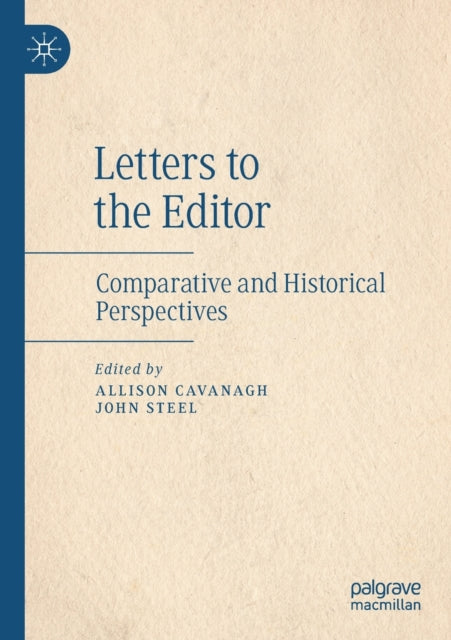 Book cover of: Letters to the Editor. By: Allison Cavanagh