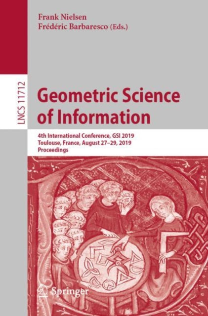 Book cover of: Geometric Science of Information. By: Frank Nielsen