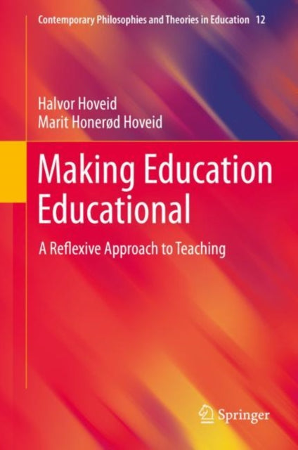 Book cover of: Making Education Educational. By: Halvor Hoveid